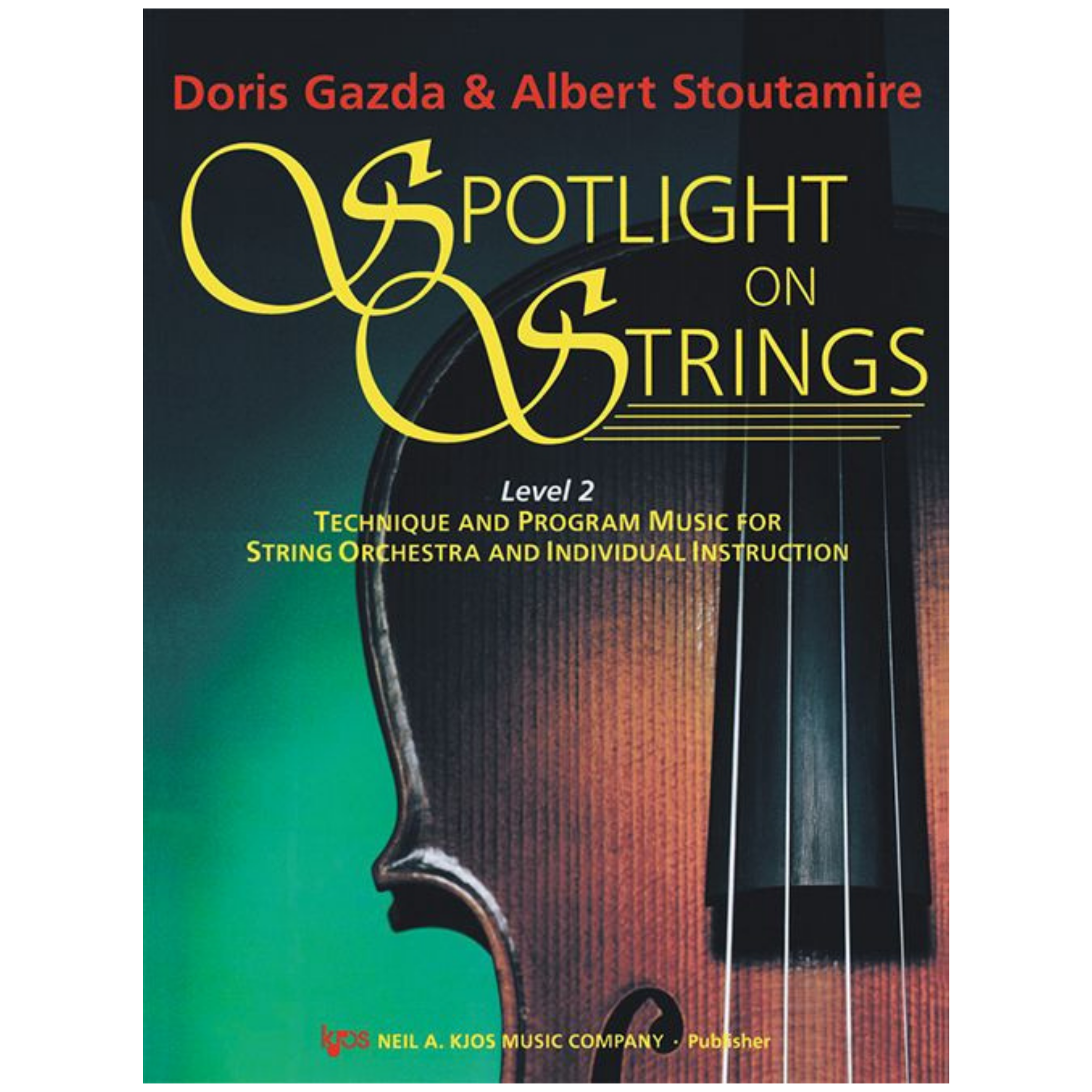 Spotlight on Strings Book 2 - Cello - Palen Music